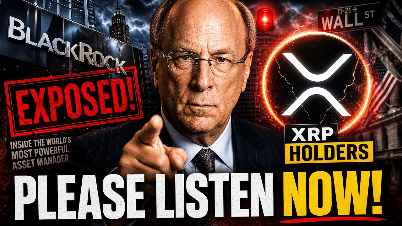 XRP Holders BlackRock CEO Just EXPOSED It | Please Listen Now!