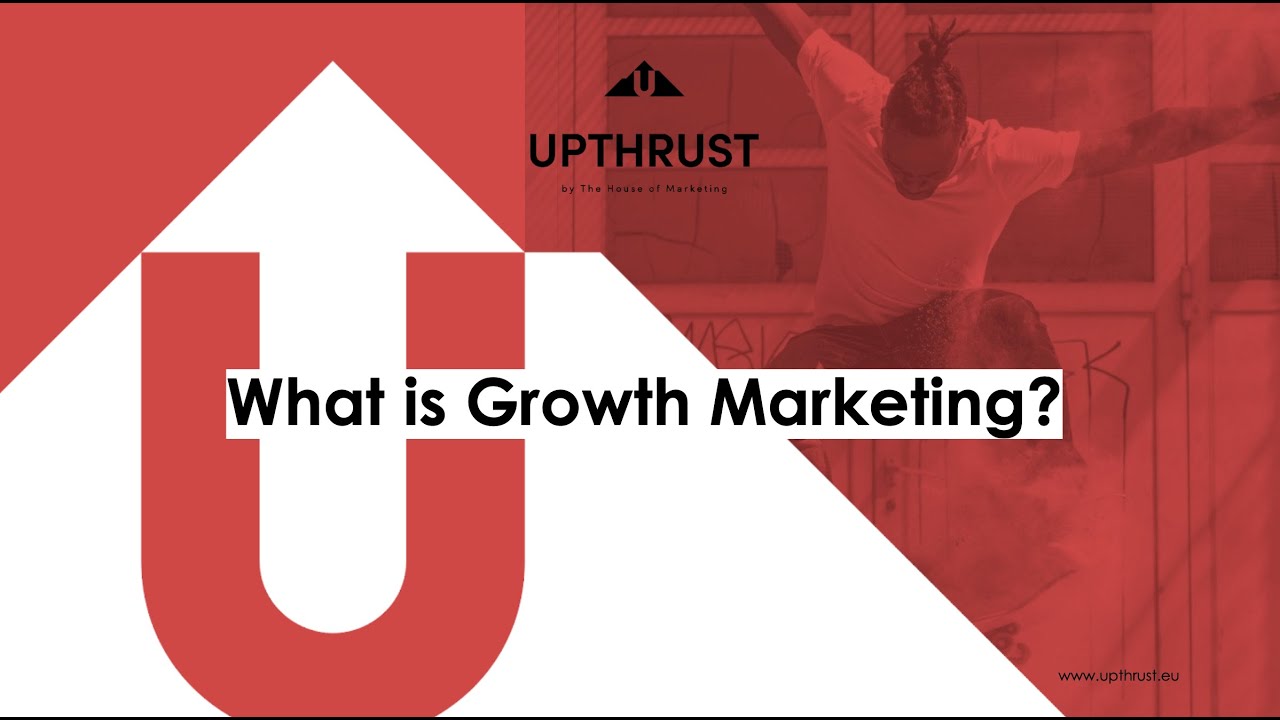 What is Growth Marketing?