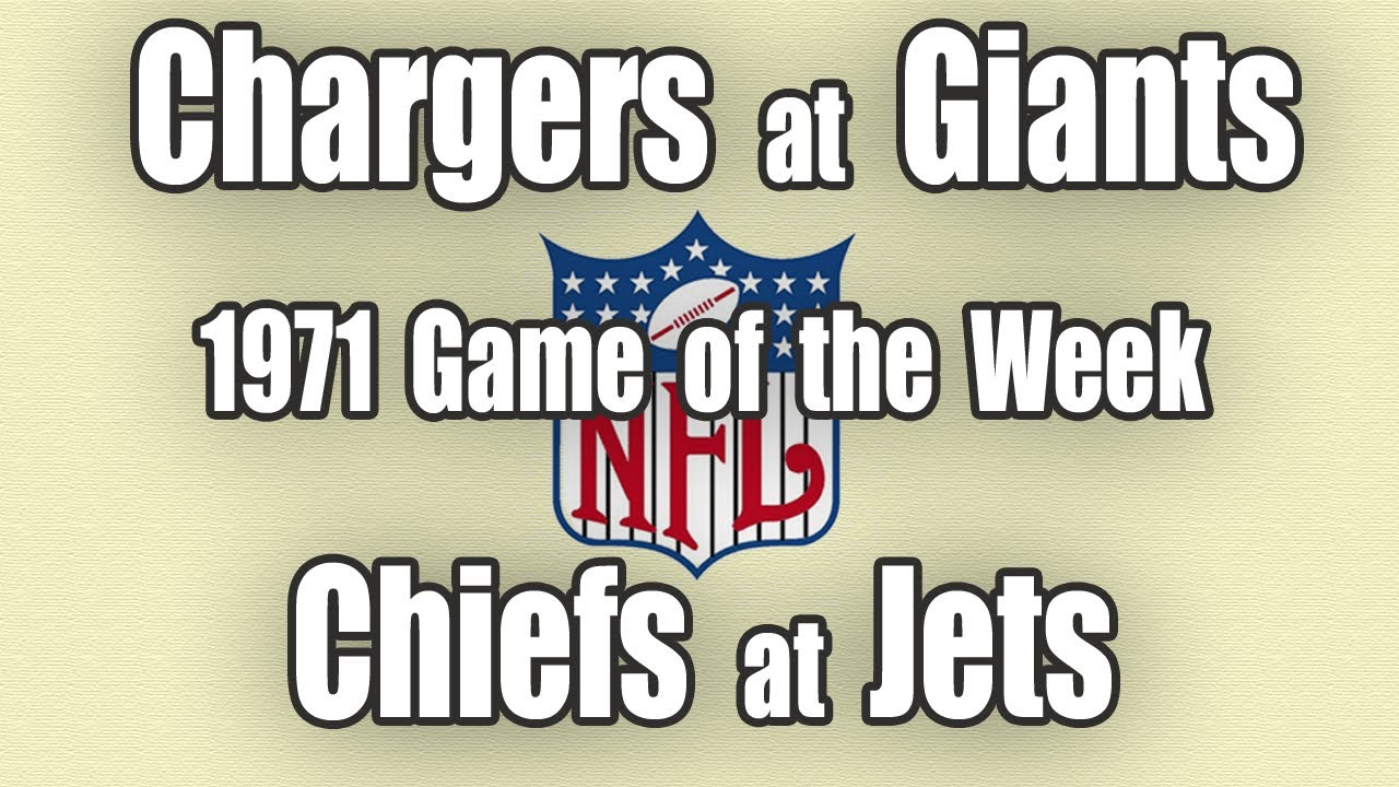 San Diego Chargers @ New York Giants - Kansas City Chiefs @ New York Jets 1971 NFL 