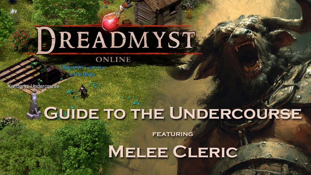 Dungeon Guide: The Kandorys Undercourse ft. Melee Cleric - Dreadmyst