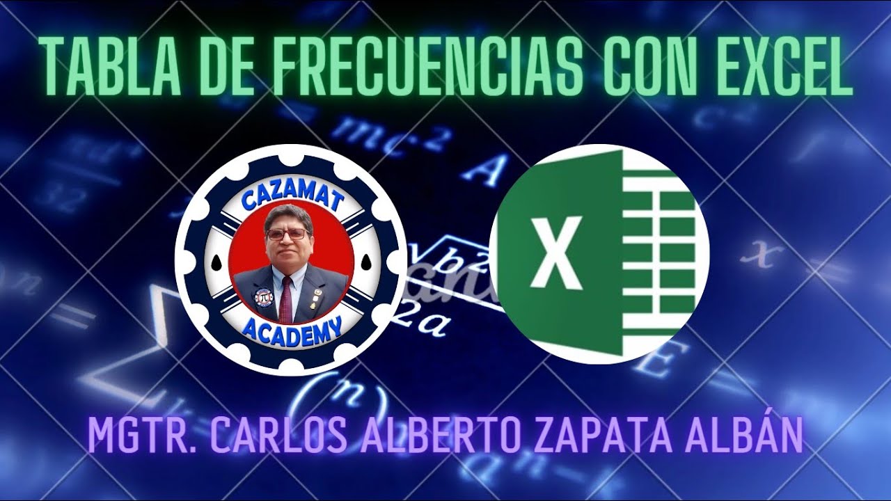 Excel. Tabla de frecuencias con Excel para datos agrupados con CAZAMAT - Aprende r&aacute;pido y f&aacute;cil