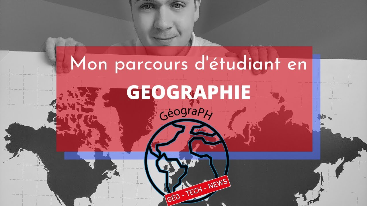 Mon parcours d'étudiant en Géographie - Ce qui m'a plu, les difficultés rencontrées, etc.
