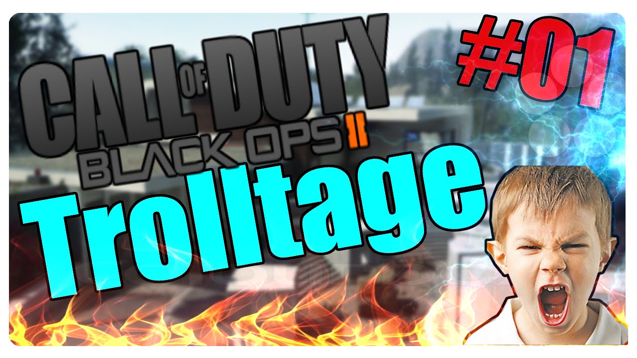 AGGRESSIVER JUNGE? ORGASSMUS?│ BLACK OPS 2 Trolltage #01