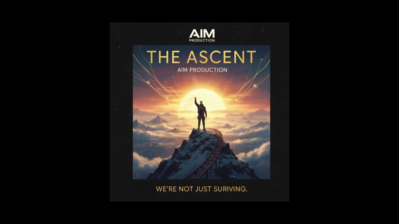AIM Production - The Ascent (Official Audio)