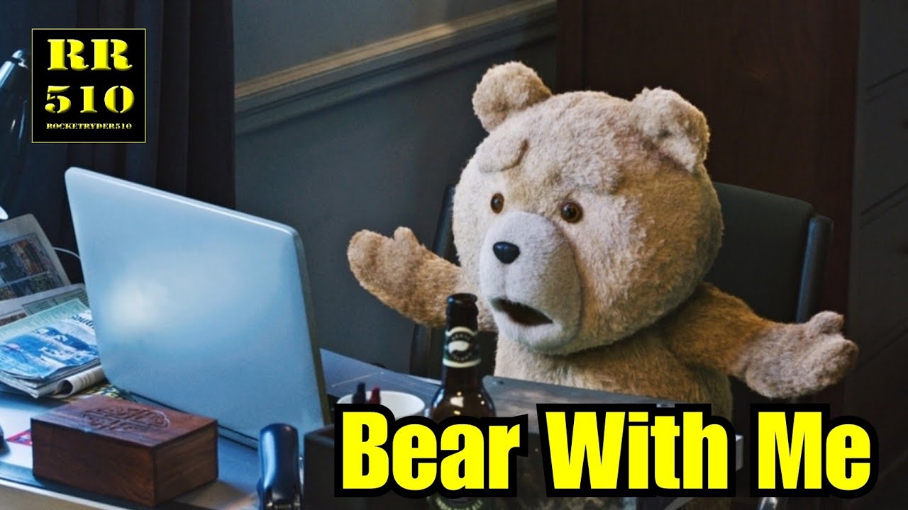 RR104 - Bear With Me