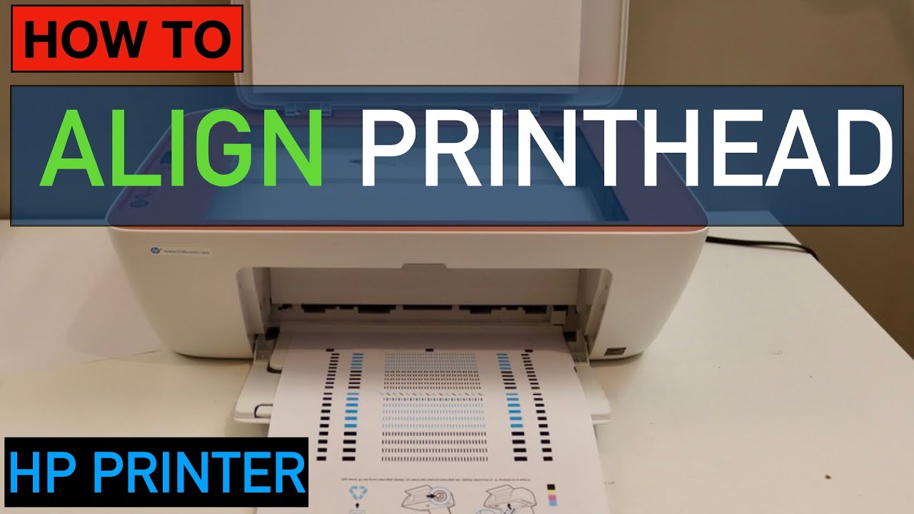 Align Printhead - How To Align Printhead of HP Printers ?