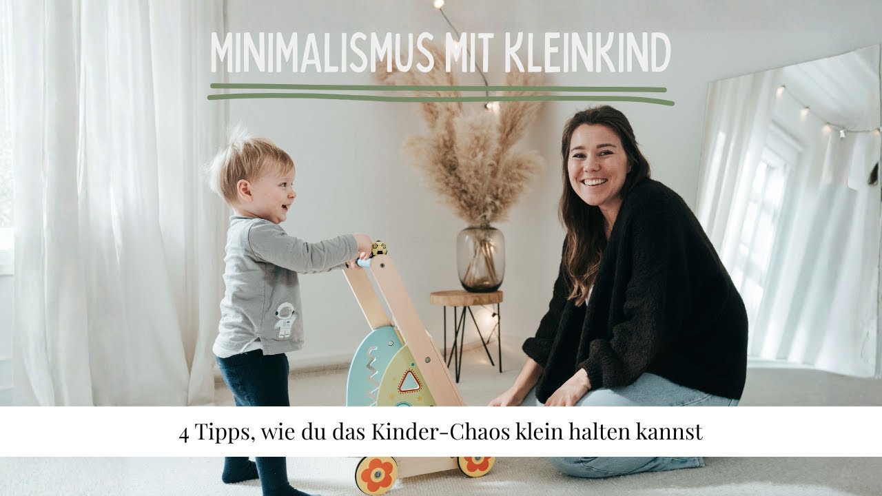 Minimalismus mit Kleinkind