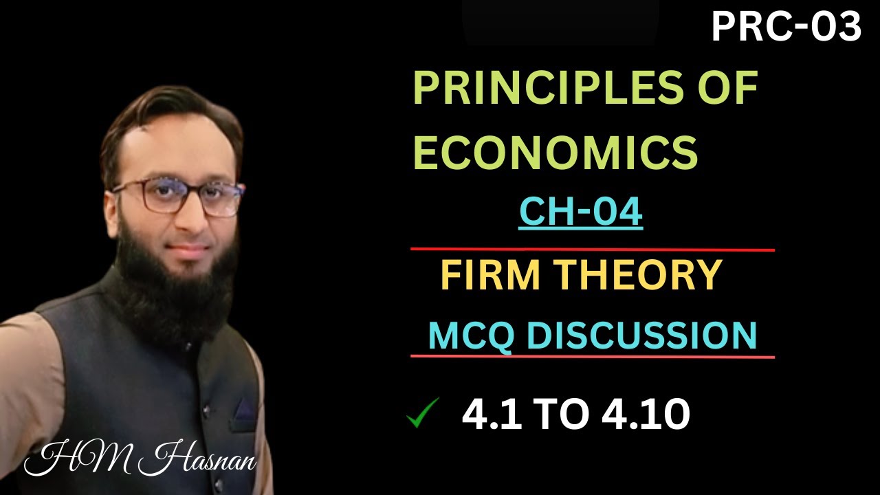 PRC3 #Economics l CH-04 l FIRM THEORY l MCQ DISCUSSION (HM Hasnan)