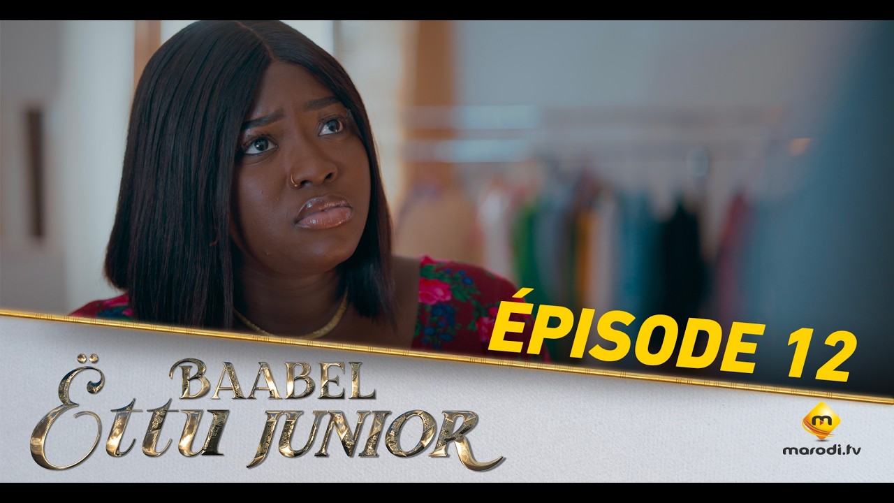 Série - Baabel Ëttu Junior - Episode 12