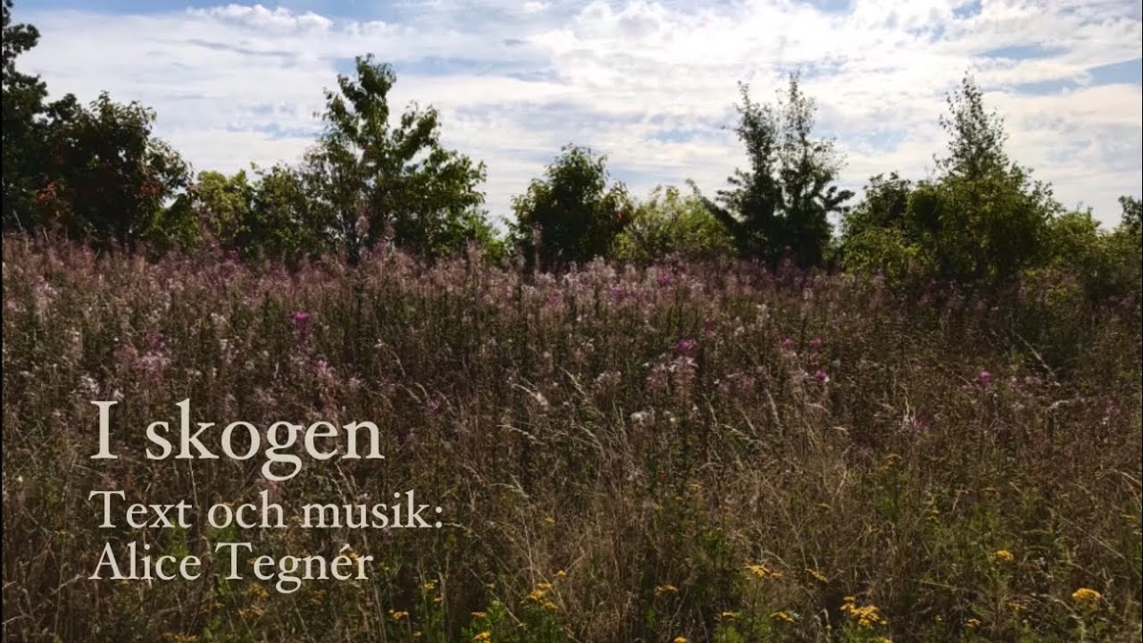 Vandringsvisa/vårsång: I skogen (med text) | Skriven av Alice Tegnér 