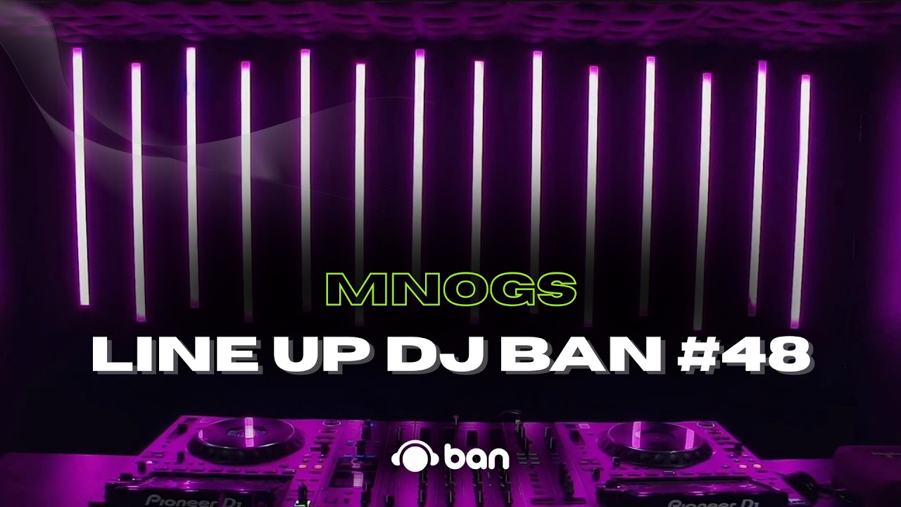 House Music  | MNOGS - Marcelo Nogueira @ Line UP DJ Ban #48