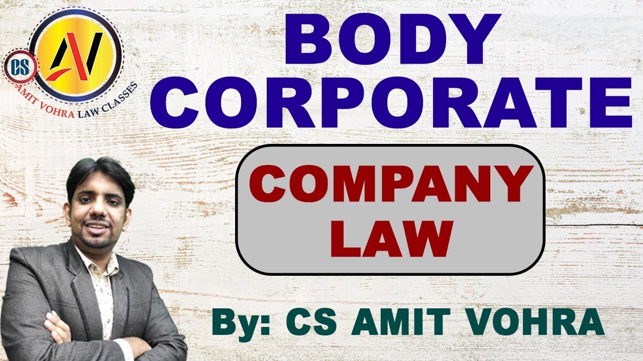 Body Corporate - Company Law