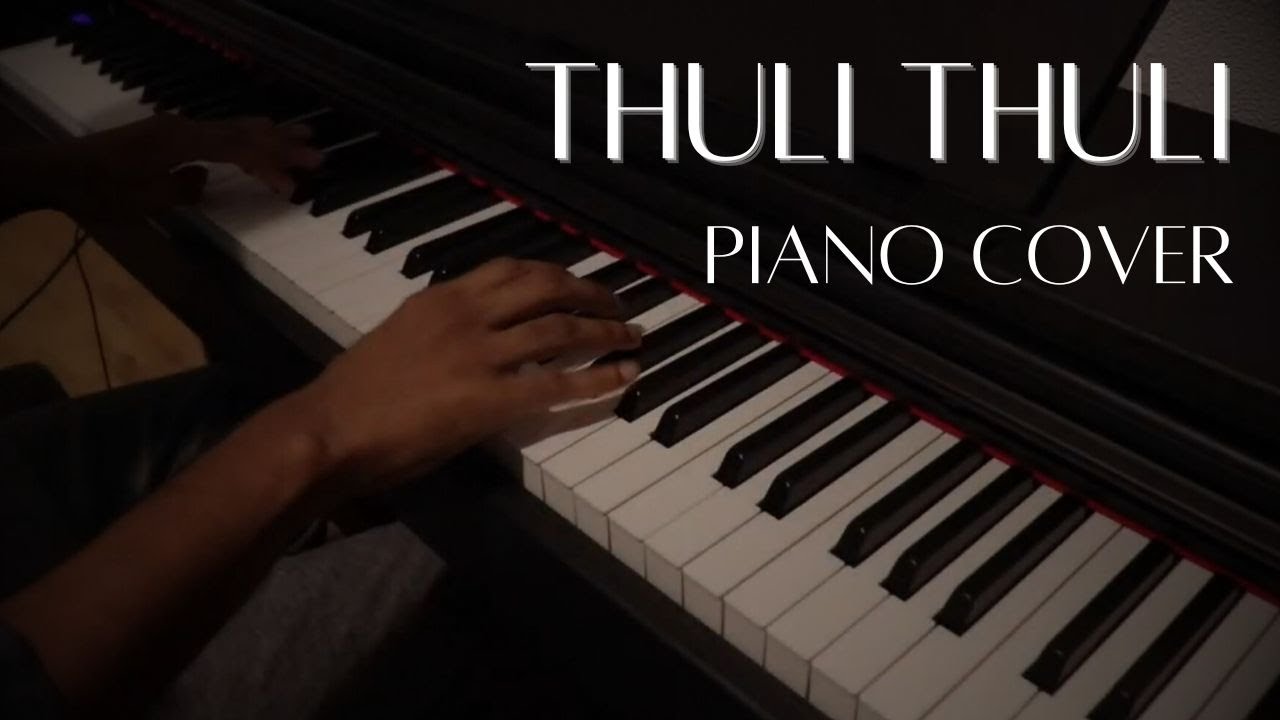 Thuli Thuli - Paiya (Piano Cover) - Yuvan Shankar Raja