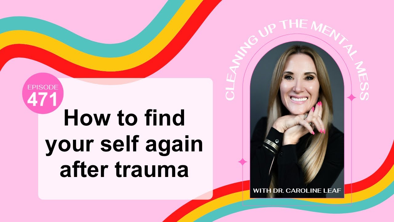 How to find your self again after trauma