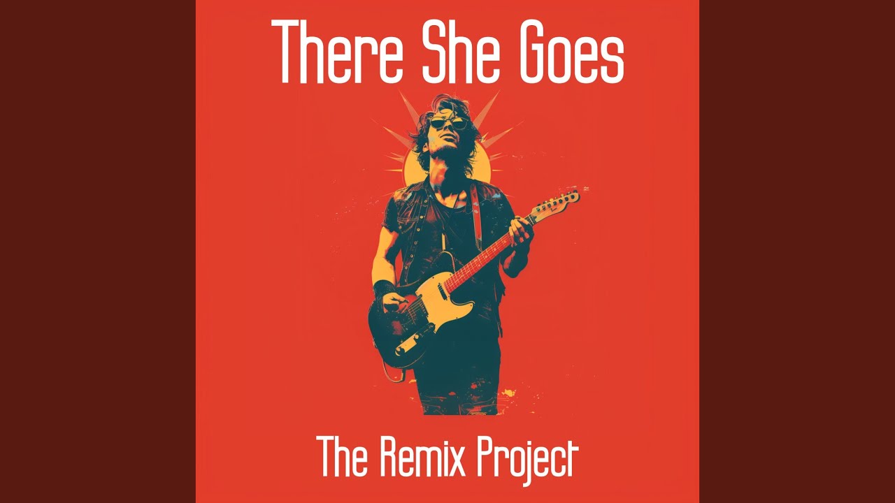 There She Goes (Radio Edit)