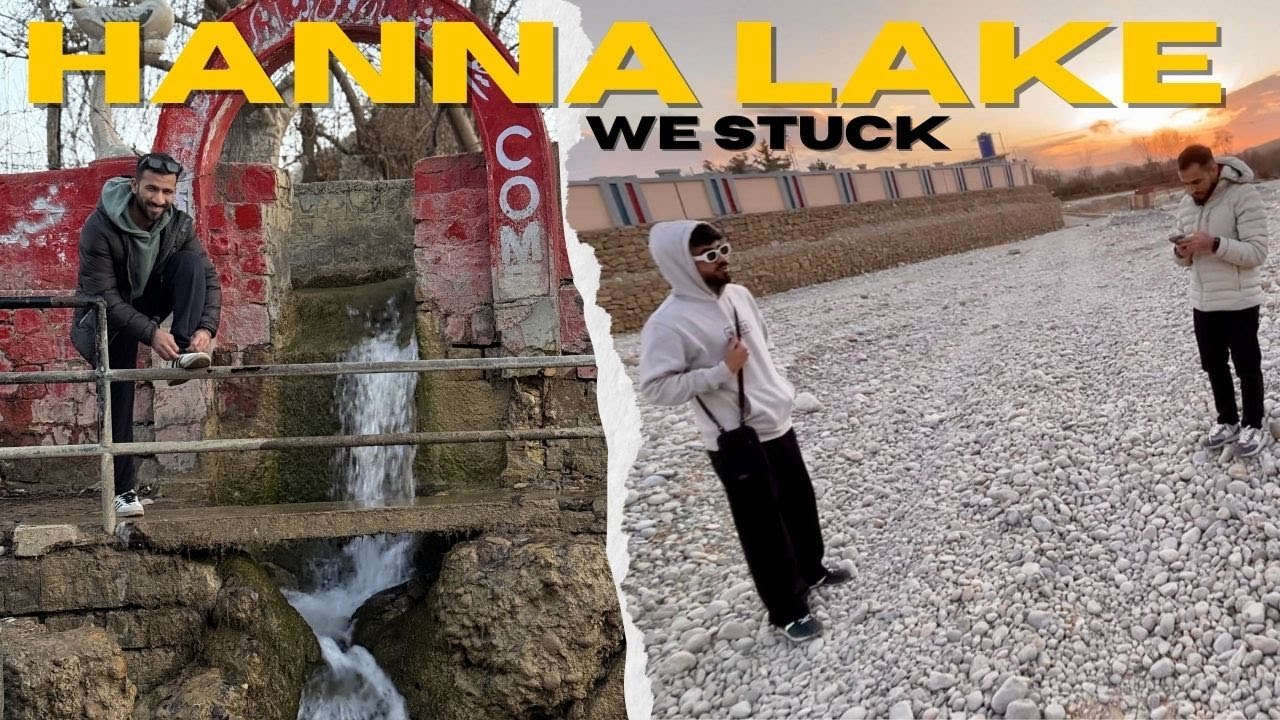 HANNA LAKE QUETTA BALOCHISTAN | ISRAR BALOCH