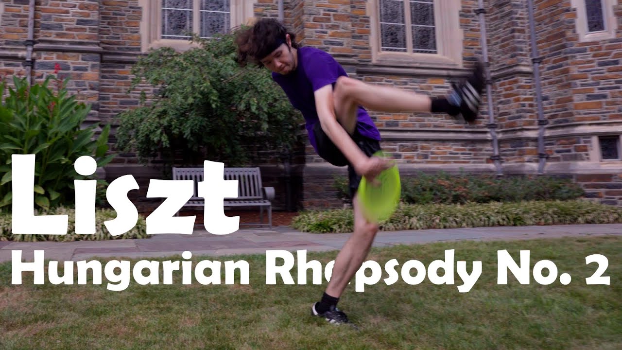 Freestyle Frisbee: Ray Hoggard | Liszt - Hungarian Rhapsody No. 2