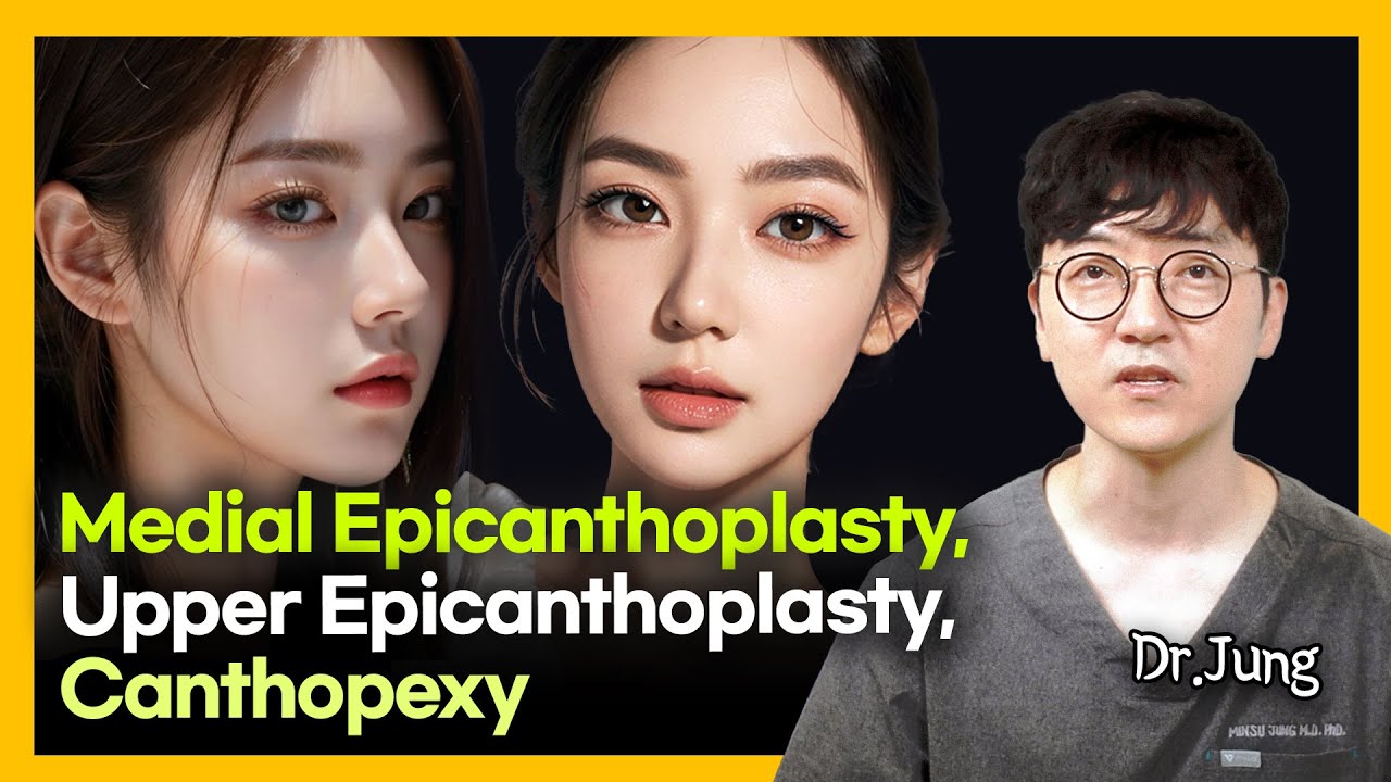 Medial epicanthoplasty | Upper epicanthoplasy | Canthopexy | Link plastic surgery clinic | Dr. Jung