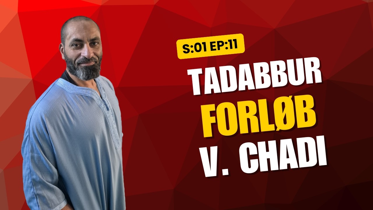 Tadabbur-forløb ep11