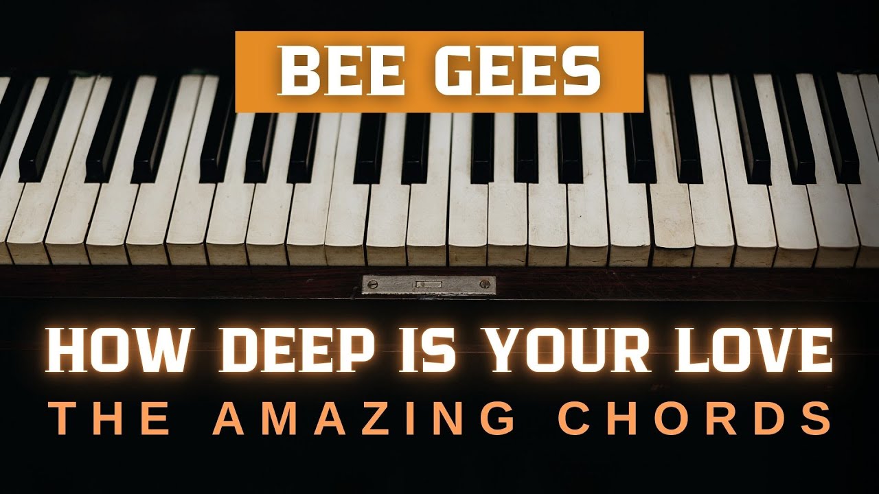 Bee Gees - How Deep Is Your Love | Chord Progressions Tutorial (First Verse, Pre-Chorus & Chorus)