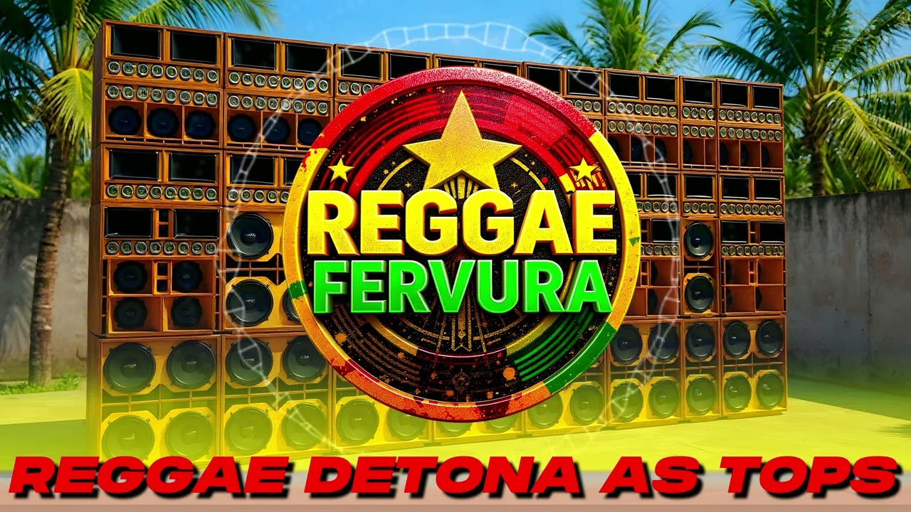 🍉REGGAE DETONA - REGGAE 2026 (SELE&Ccedil;&Atilde;O REGGAE FERVURA)