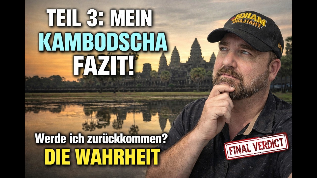 👉 Kambodscha Fazit: Die WAHRHEIT! 😳 Teil 3 von 3