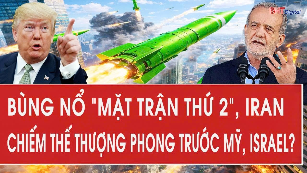Trực tiếp Mỹ-Iran 6/3: Bùng nổ “mặt trận thứ 2”, Iran chiếm thế thượng phong trước Mỹ, Israel?
