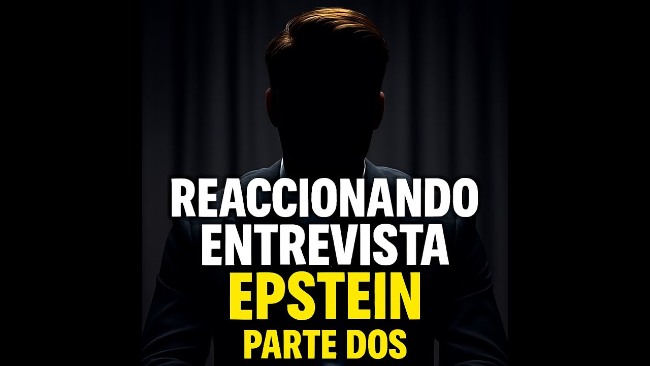 reaccionando Entrevista Epstein en castellano
