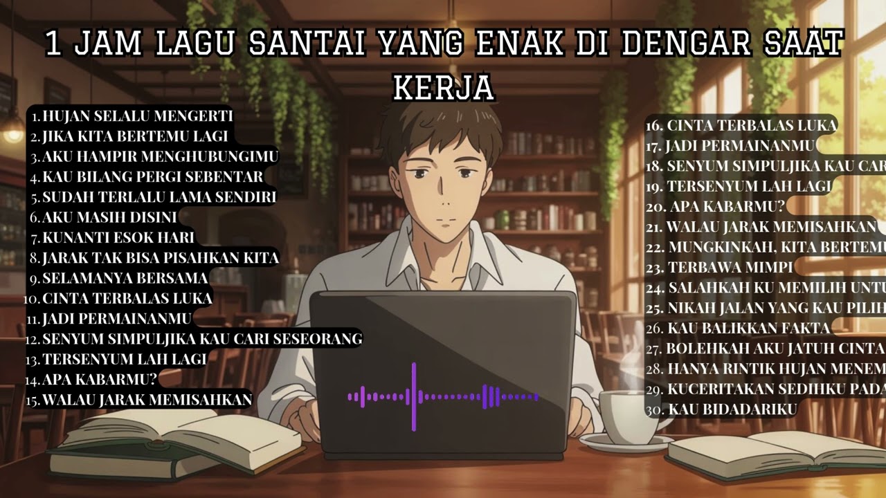 1 Jam Lagu Santai Lo-fi Pop – Ingin Merasakan Cinta Lagi | Musik Tenang, Rindu & Kenangan