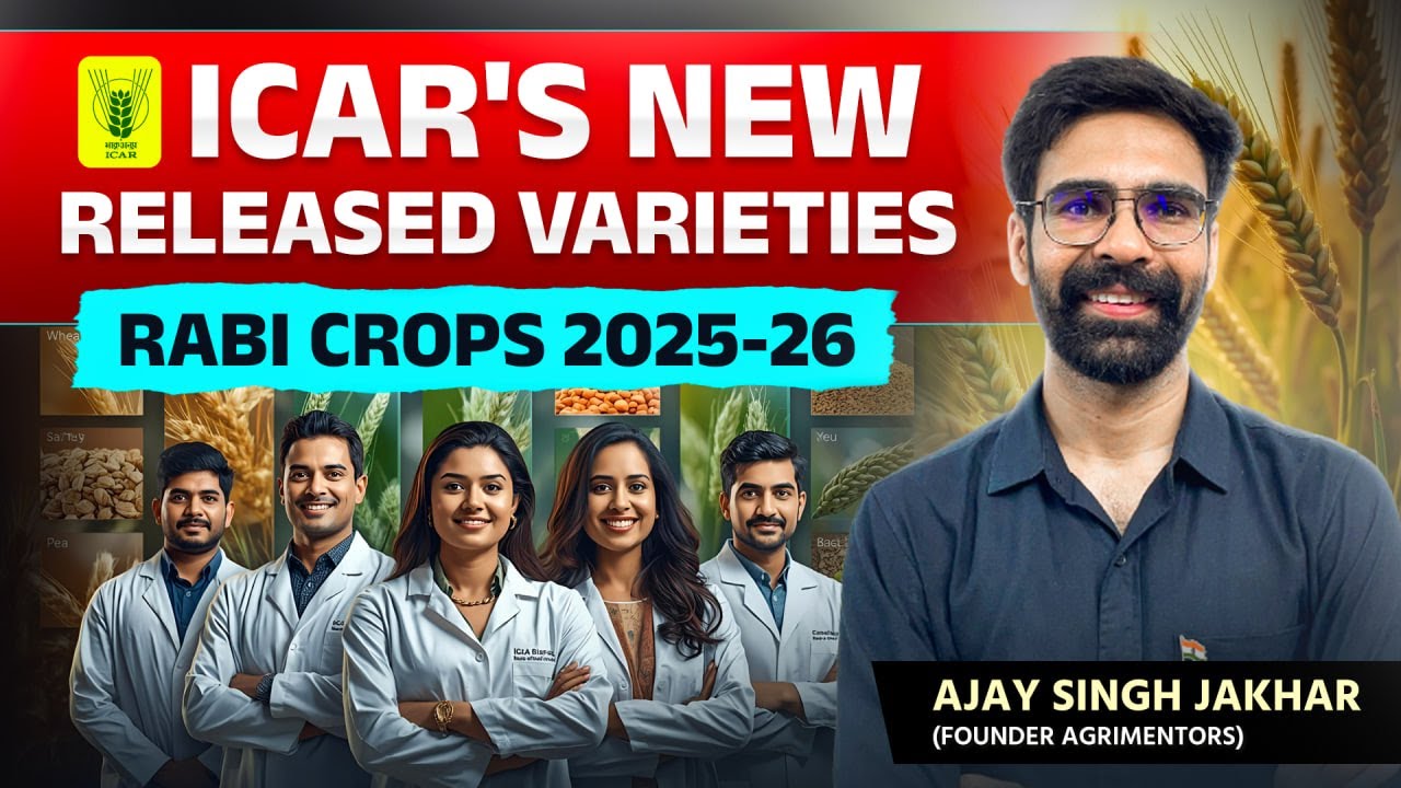 ICAR's New Rabi Crop Varieties 2025-26: High Yield, Disease Resistance & Regional Recommendations!