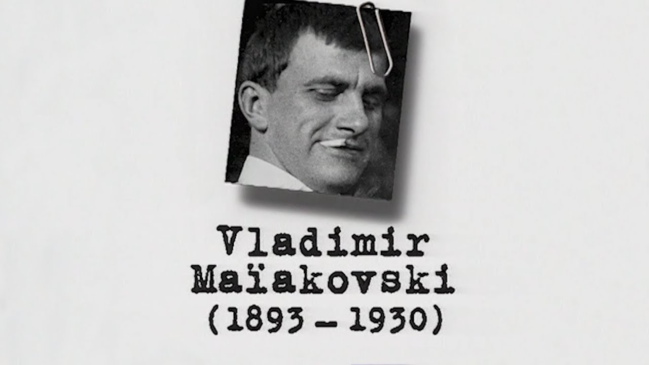 Vladimir MAÏAKOVSKI – Un siècle d'écrivains : 1893-1930 (DOCUMENTAIRE, 1998)