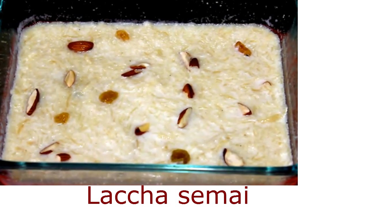 How to Make Laccha Semai
