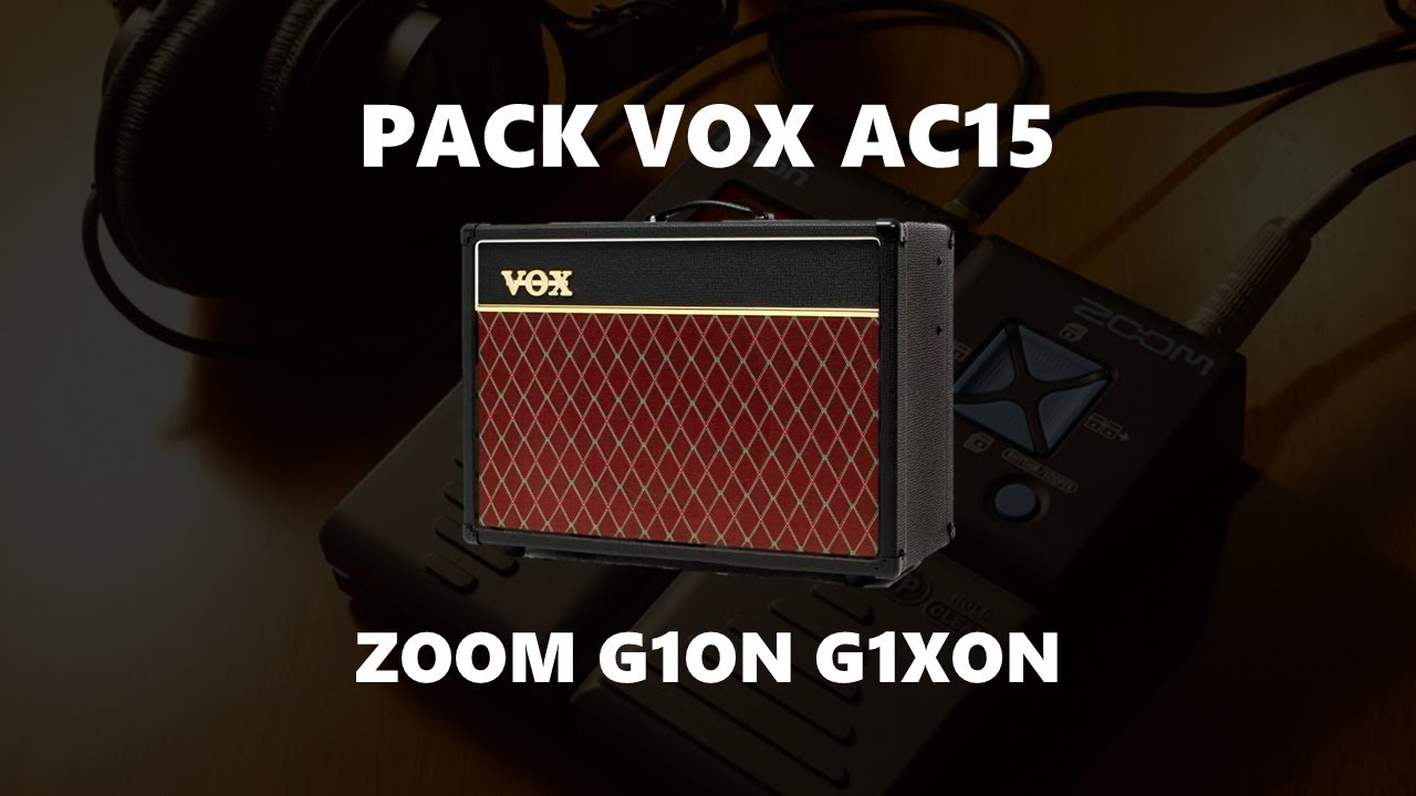 Pack Worship - Vox AC15 | Zoom G1on | G1XON