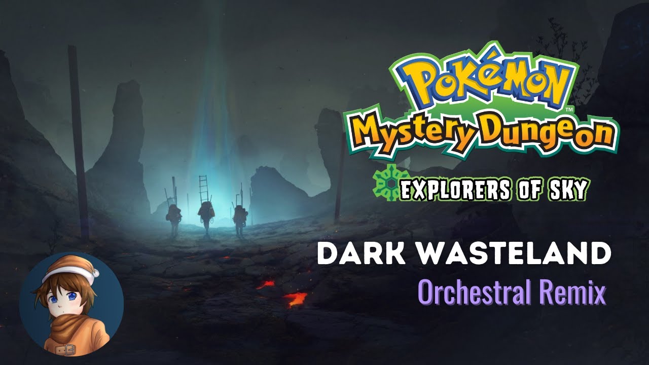 Dark Wasteland (PMD: Explorers of Sky Orchestral Remix)