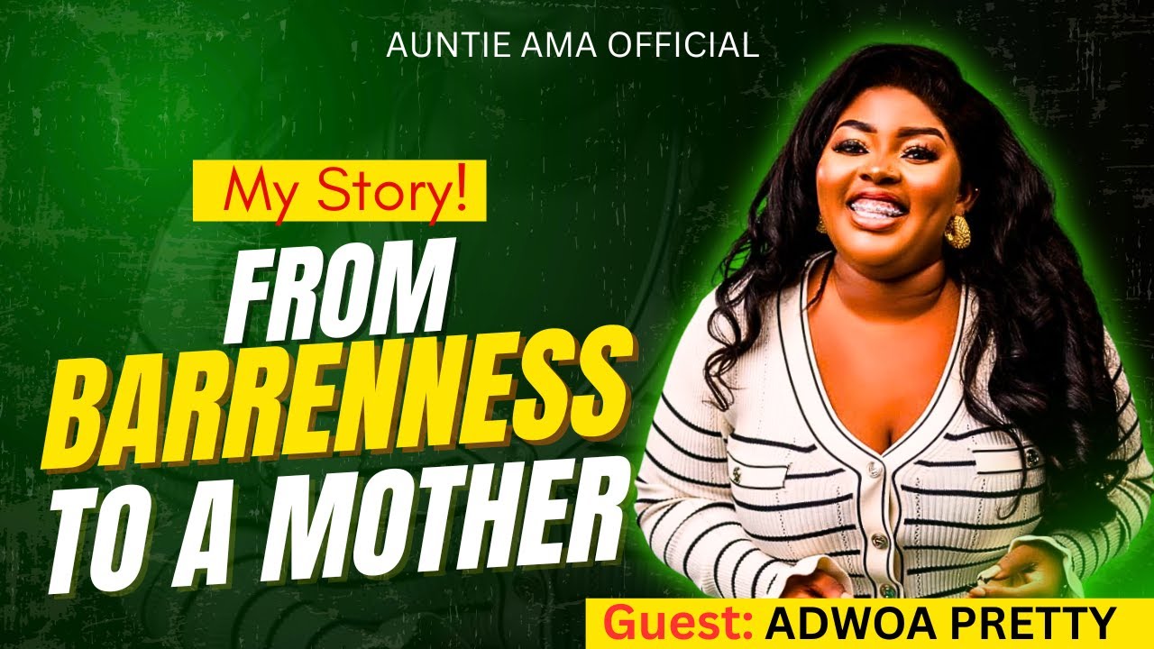 FROM SHAME TO MOTHERHOOD: Adwoa Pretty's Inspiring Journey from Barrenness with IVF