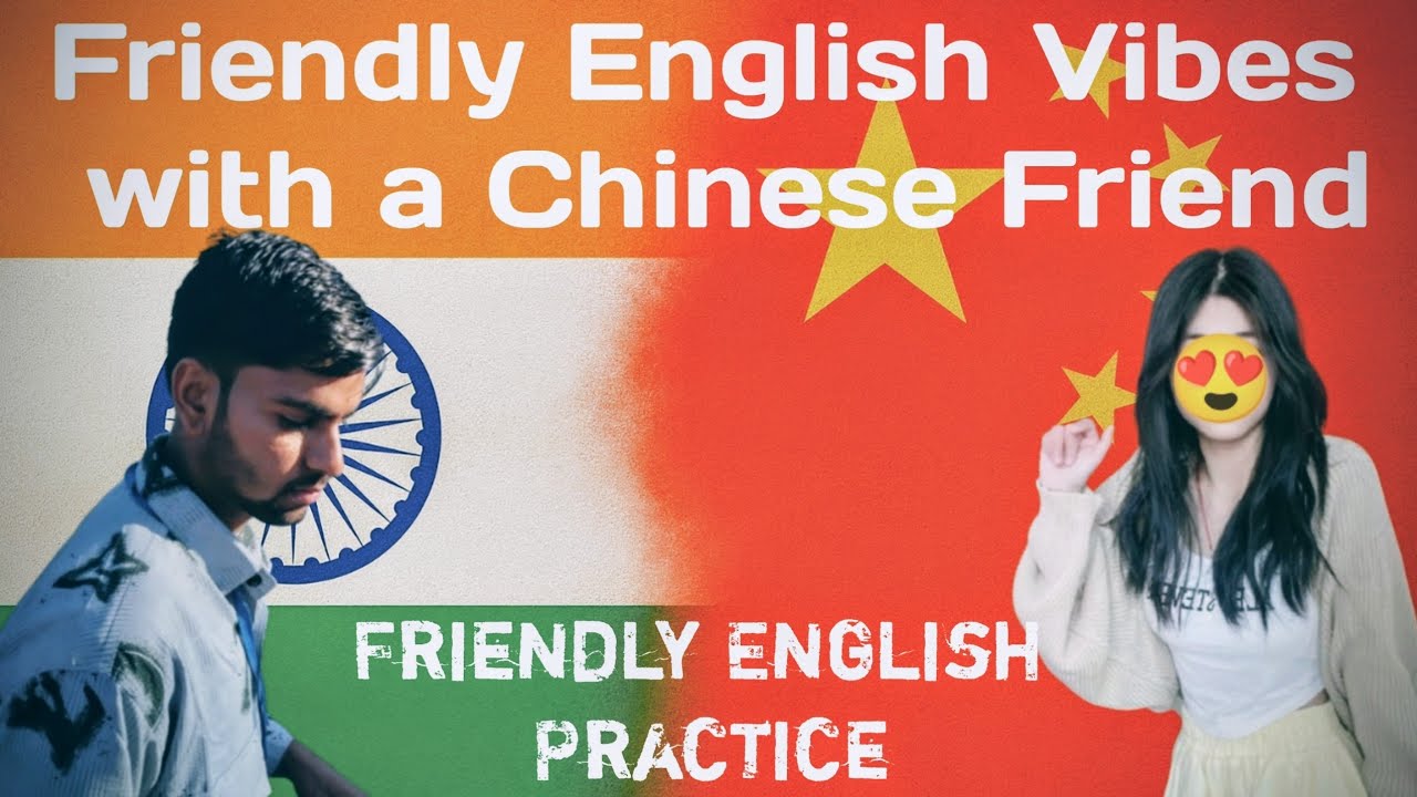 Indian 🇮🇳 & Chinese🇨🇳 Friends Discuss Live Streaming | Easy English Practice
