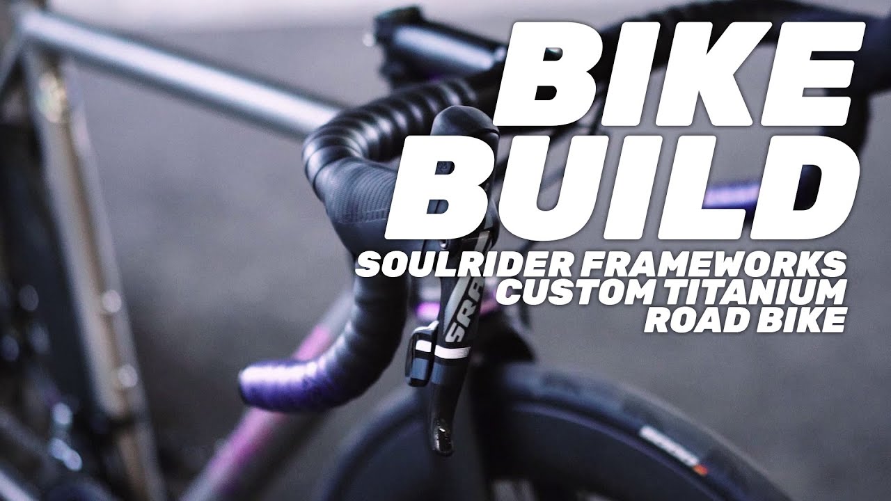 Bike Build - Soulrider Frameworks Custom TI Road Bike - 2K