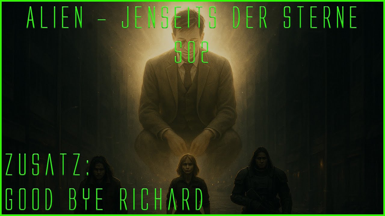 AlienRPG: Jenseits der Sterne S02 | Good Bye Richard