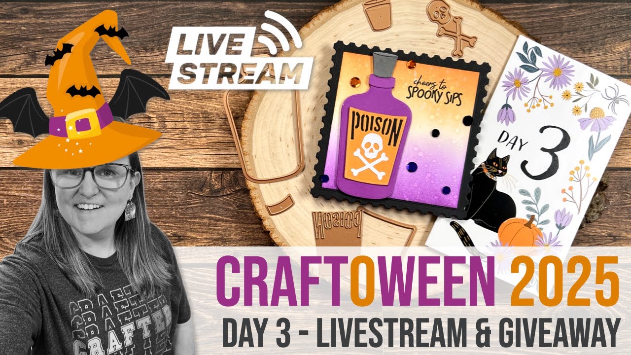 Day 3 🔴 CraftOWeen LIVE 2025 | Spellbinders Halloween Advent Calendar