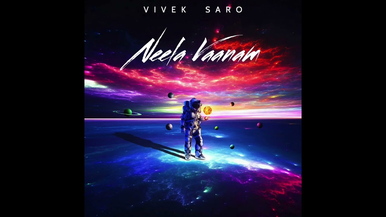 Neela Vaanam | Vivek Saro | Sri Raam