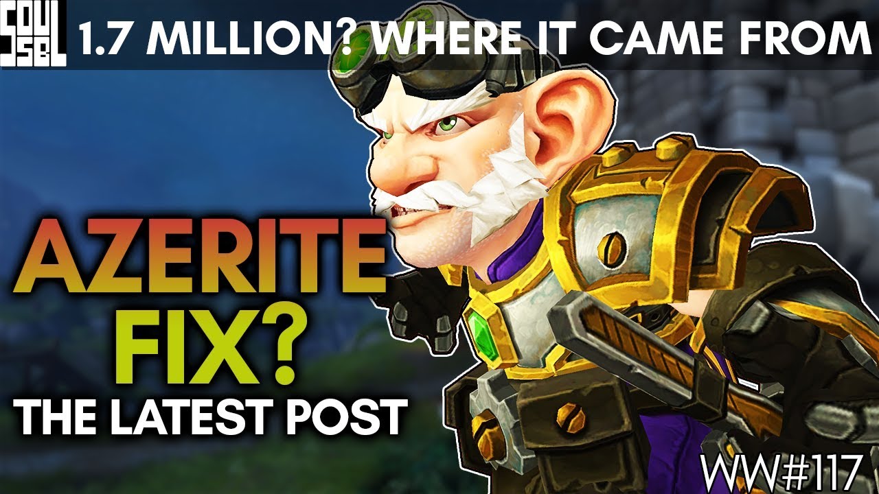 GREAT! Blizzard Tackles Azerite Gear, 1.7M Falsehoods, BFA Trial, Heritage Armor - World of Warcraft