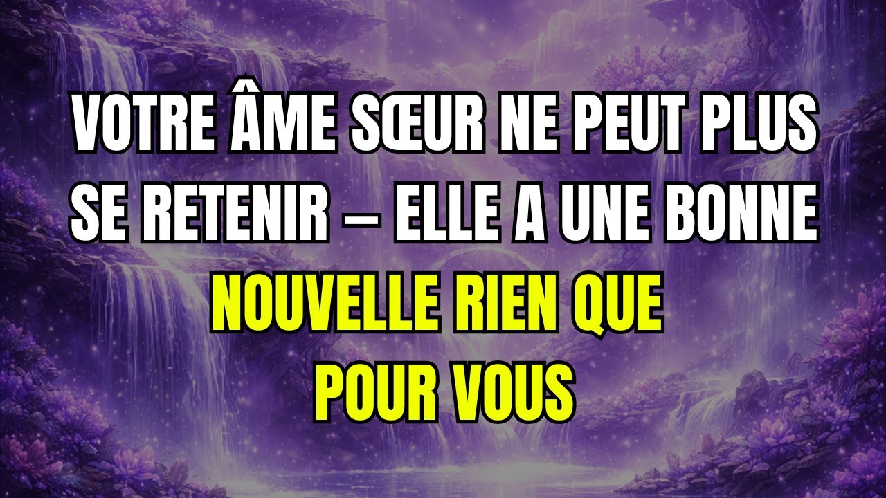 Votre âme sœur ne peut plus se retenir — elle a une bonne nouvelle rien que pour vous
