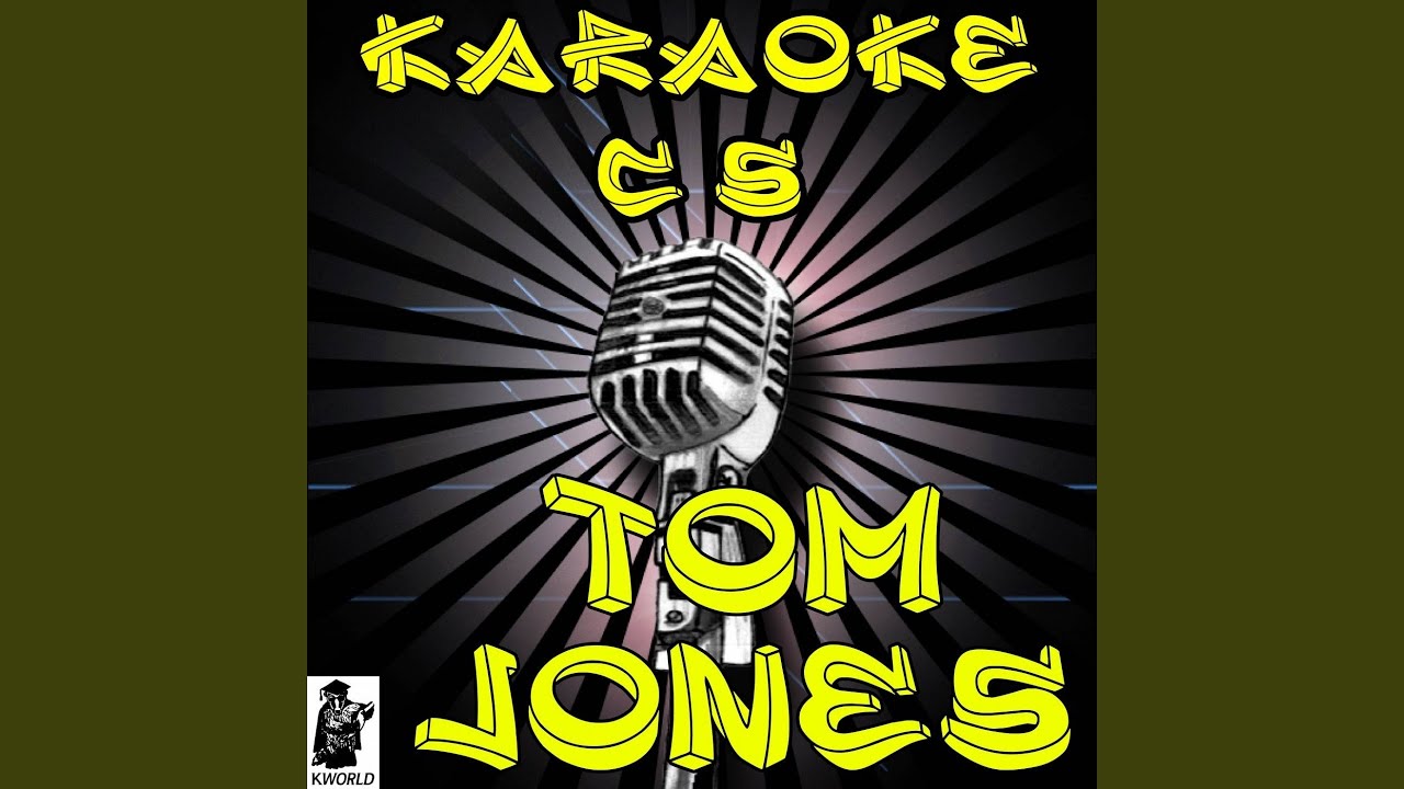 The Young New Mexican Puppeteer (Karaoke Version) (Originally Performed By Tom Jones)