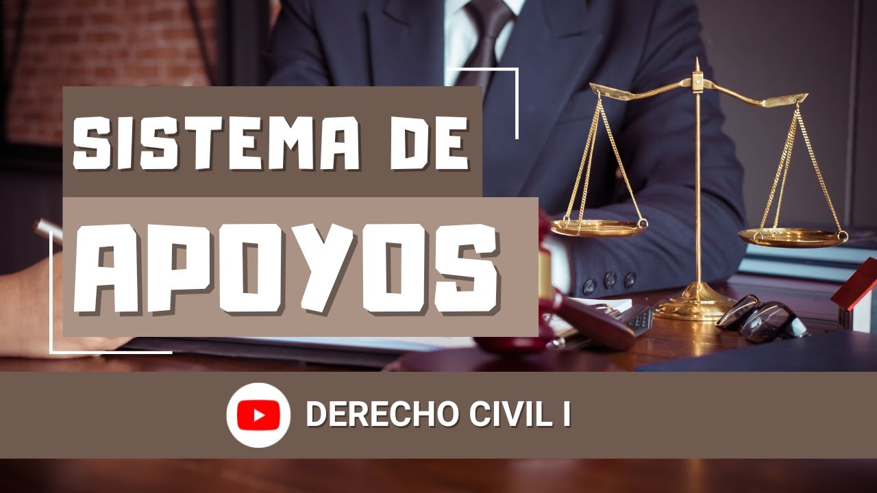 Sistemas de Apoyo al Ejercicio de la Capacidad