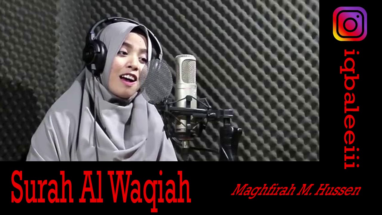 Surah Al Waqiah Maghfirah M.Hussein Full