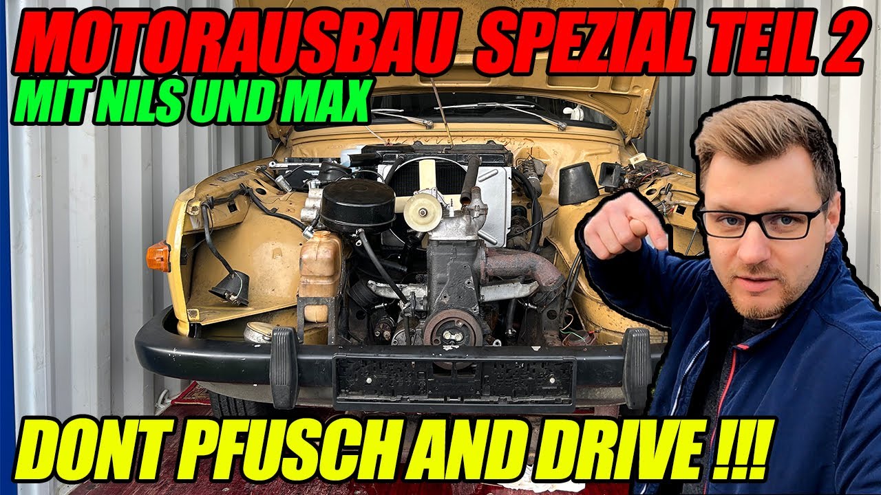 Motorausbau Spezial am Wartburg 353! Geht das gut mit uns Pfuschern? (2/2)