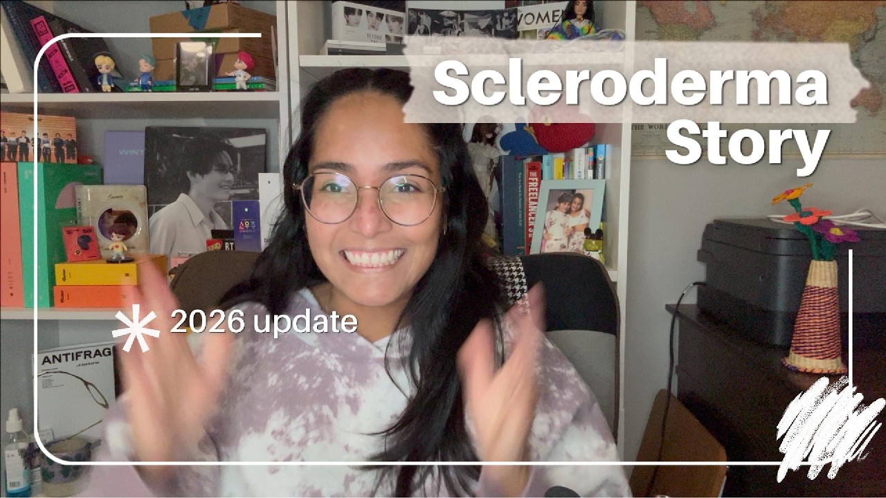 My Scleroderma Story update 2026