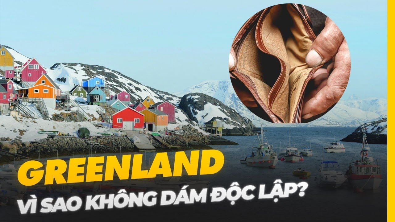 GREENLAND KHÔNG DÁM ĐỘC LẬP | NGHÈO HƠN CẢ 1 TỈNH VIỆT NAM