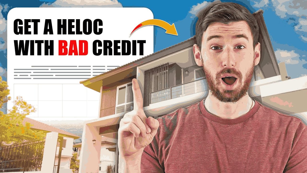 Can You Get a HELOC With Bad Credit? How To Qualify