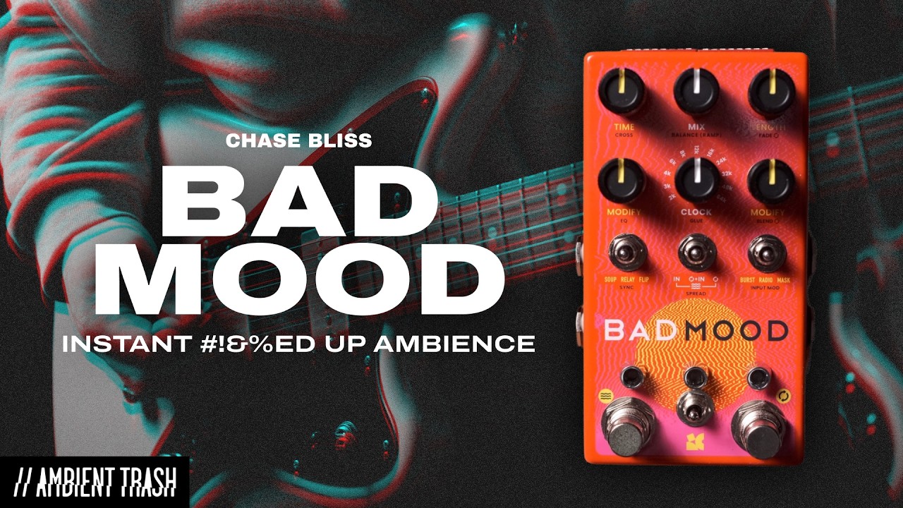Chase Bliss - BAD MOOD // Stereo Demo